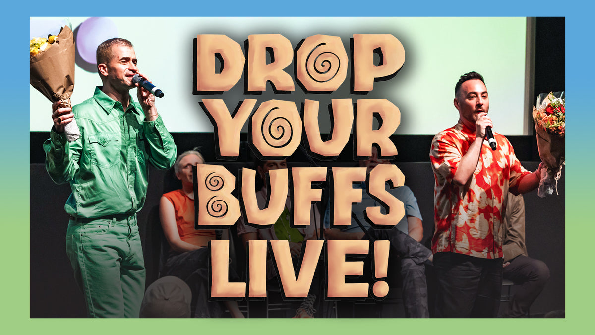 Drop Your Buffs: Live!