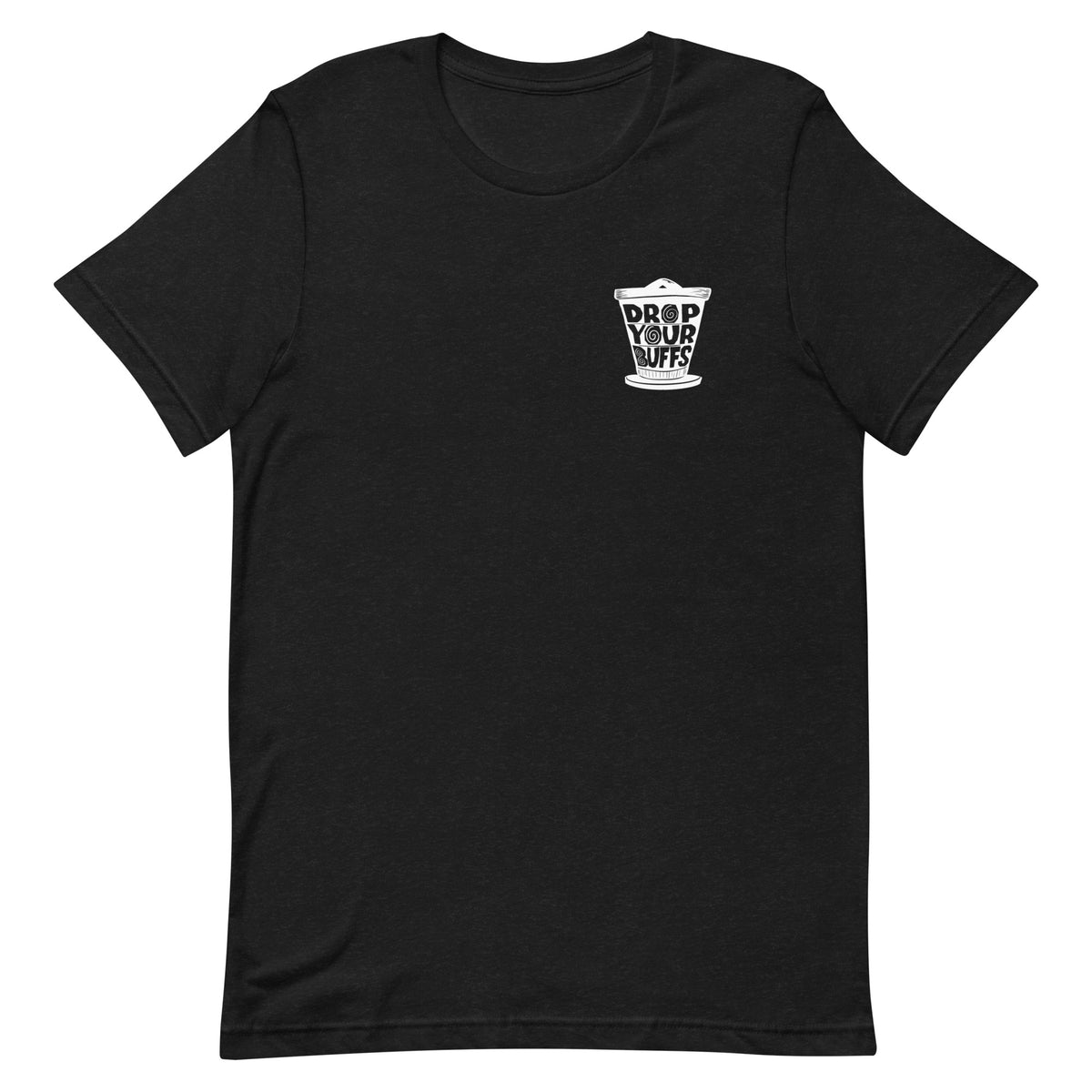 Drop Your Buffs Black Tee